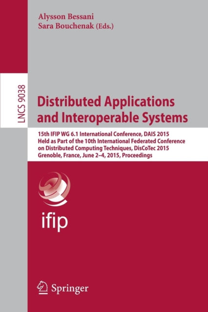 Book cover of: Distributed Applications and Interoperable Systems. By: Alysson Bessani