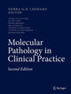 Book cover of: Molecular Pathology in Clinical Practice. By: Debra G.B. Leonard