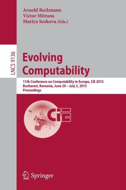 Book cover of: Evolving Computability. By: Arnold Beckmann
