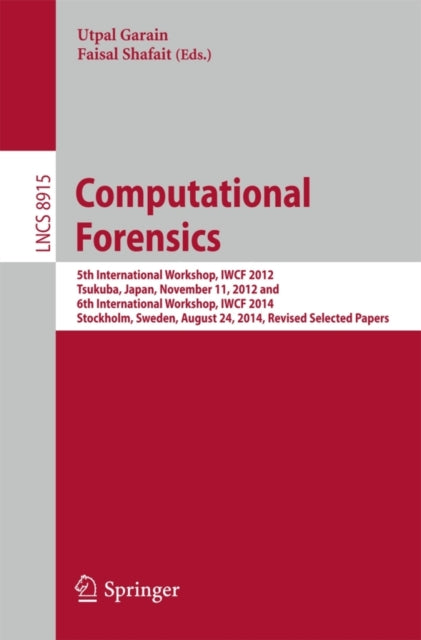 Book cover of: Computational Forensics. By: Utpal Garain