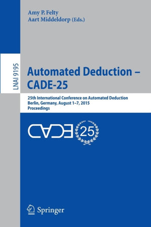 Automated Deduction - CADE-25