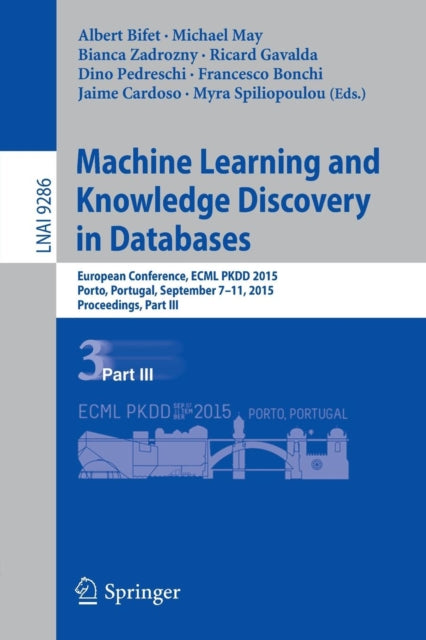 Book cover of: Machine Learning and Knowledge Discovery in Databases. By: Albert Bifet