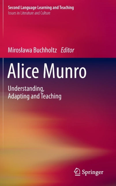 Book cover of: Alice Munro. By: Mirosława Buchholtz