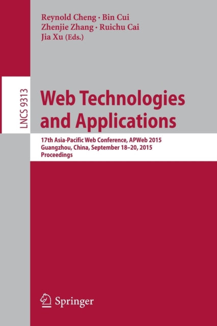 Book cover of: Web Technologies and Applications. By: Reynold Cheng