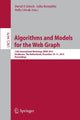 Book cover of: Algorithms and Models for the Web Graph. By: David F. Gleich