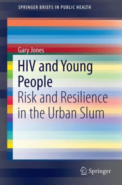 Book cover of: HIV and Young People. By: Jones, Gary