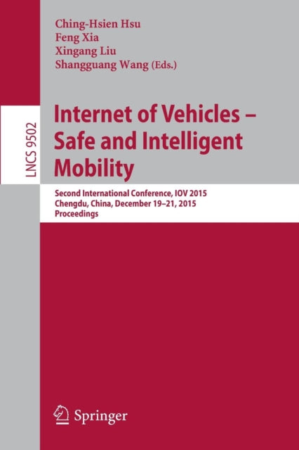 Book cover of: Internet of Vehicles - Safe and Intelligent Mobility. By: Ching-Hsien Hsu