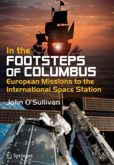 Book cover of: In the Footsteps of Columbus. By: John O'Sullivan