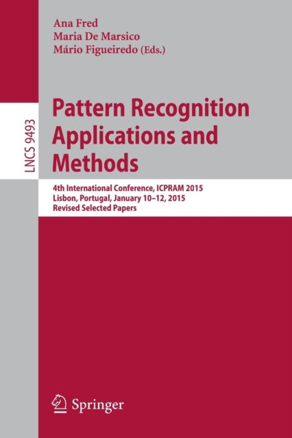 Book cover of: Pattern Recognition: Applications and Methods. By: Ana Fred