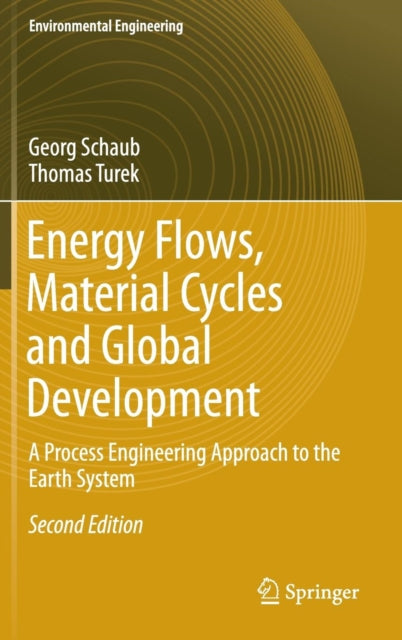 Book cover of: Energy Flows, Material Cycles and Global Development. By: Georg Schaub