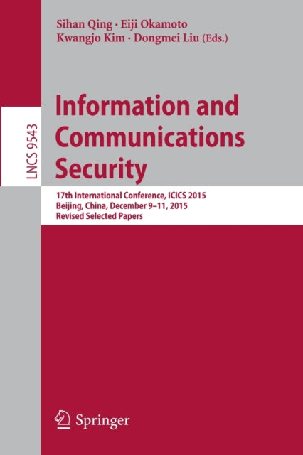 Book cover of: Information and Communications Security. By: Sihan Qing