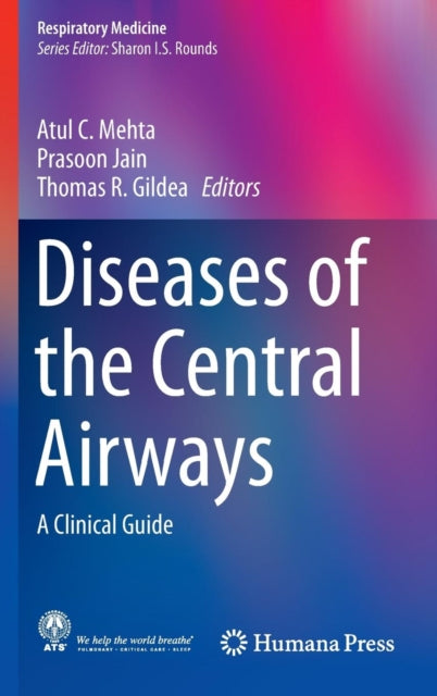 Book cover of: Diseases of the Central Airways. By: Atul C. Mehta