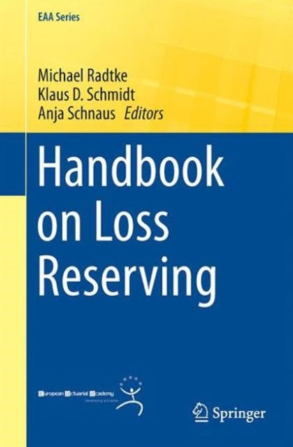 Book cover of: Handbook on Loss Reserving. By: Michael Radtke