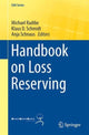 Book cover of: Handbook on Loss Reserving. By: Michael Radtke