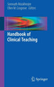 Book cover of: Handbook of Clinical Teaching. By: Somnath Mookherjee