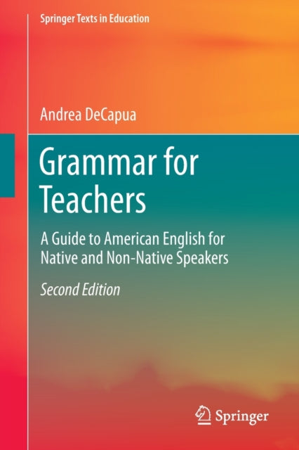 Book cover of: Grammar for Teachers. By: Andrea DeCapua