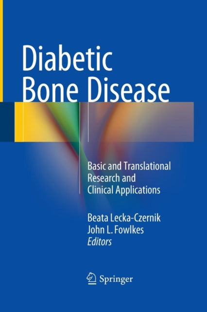 Book cover of: Diabetic Bone Disease. By: Beata Lecka-Czernik