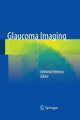 Book cover of: Glaucoma Imaging. By: Antonio Ferreras