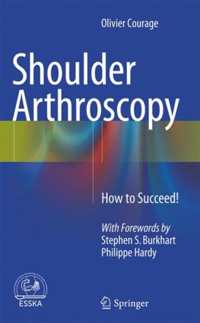 Book cover of: Shoulder Arthroscopy. By: Olivier Courage