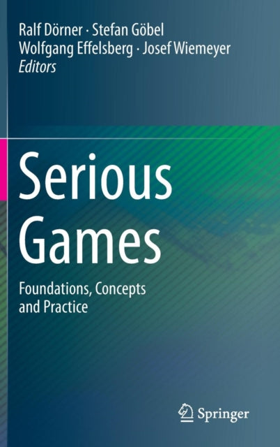 Book cover of: Serious Games. By: Ralf Dörner