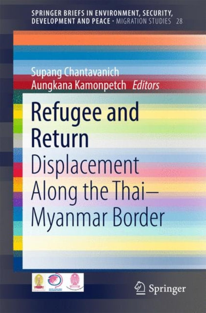Book cover of: Refugee and Return. By: Supang Chantavanich