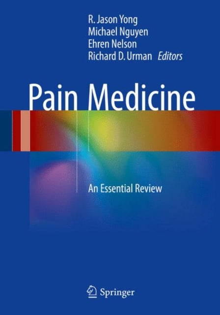 Book cover of: Pain Medicine. By: R. Jason Yong