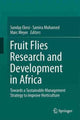 Book cover of: Fruit Fly Research and Development in Africa - Towards a Sustainable Management Strategy to Improve Horticulture. By: Sunday Ekesi