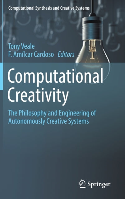 Book cover of: Computational Creativity. By: Tony Veale