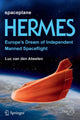 Book cover of: Spaceplane HERMES. By: Luc van den Abeelen