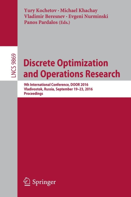 Book cover of: Discrete Optimization and Operations Research. By: Yury Kochetov