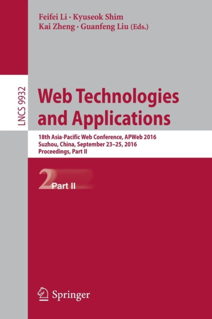 Book cover of: Web Technologies and Applications. By: Feifei Li