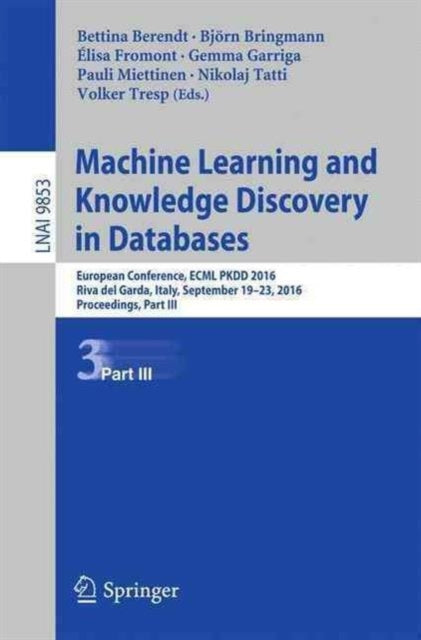 Book cover of: Machine Learning and Knowledge Discovery in Databases. By: Bettina Berendt