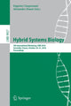 Book cover of: Hybrid Systems Biology. By: Eugenio Cinquemani