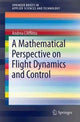 Book cover of: Mathematical Perspective on Flight Dynamics and Control. By: Andrea L'Afflitto