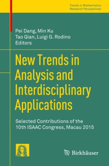 Book cover of: New Trends in Analysis and Interdisciplinary Applications. By: Pei Dang