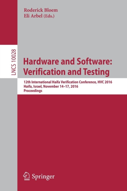 Book cover of: Hardware and Software: Verification and Testing. By: Roderick Bloem