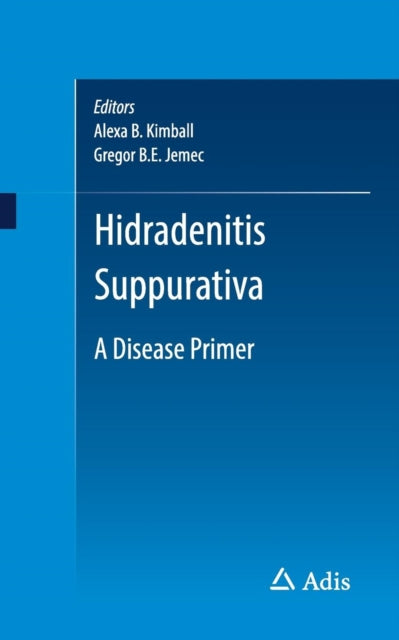 Book cover of: Hidradenitis Suppurativa. By: Alexa B. Kimball