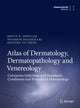 Book cover of: Atlas of Dermatology, Dermatopathology and Venereology. By: Bruce Smoller