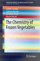 Book cover of: Chemistry of Frozen Vegetables. By: Izabela Steinka