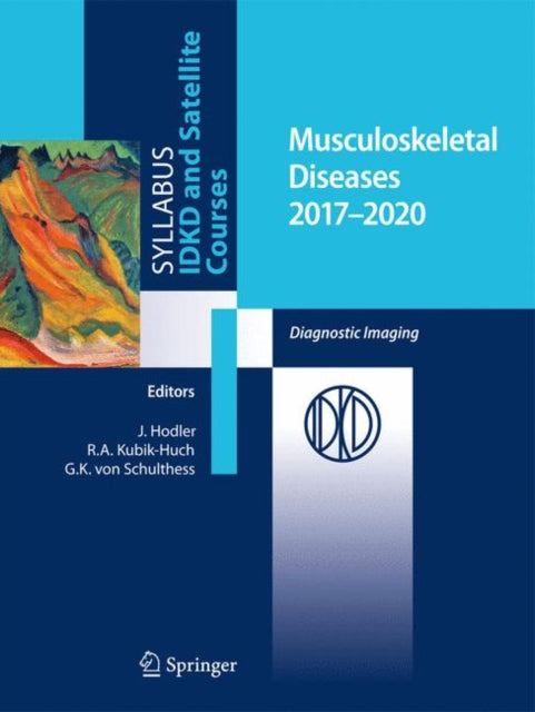 Book cover of: Musculoskeletal Diseases 2017-2020. By: Juerg Hodler