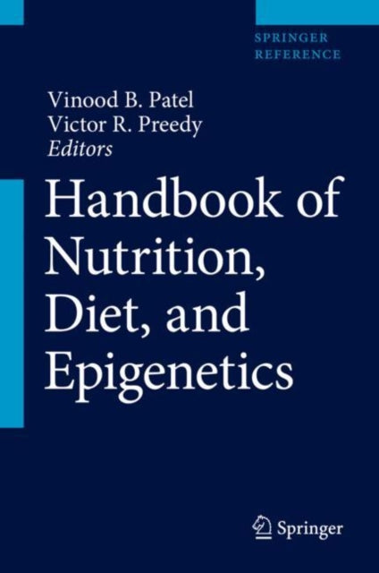 Book cover of: Handbook of Nutrition, Diet, and Epigenetics. By: Vinood B. Patel