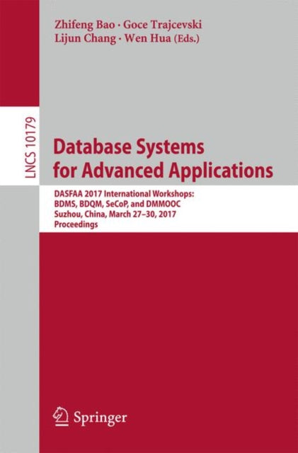 Book cover of: Database Systems for Advanced Applications. By: Zhifeng Bao