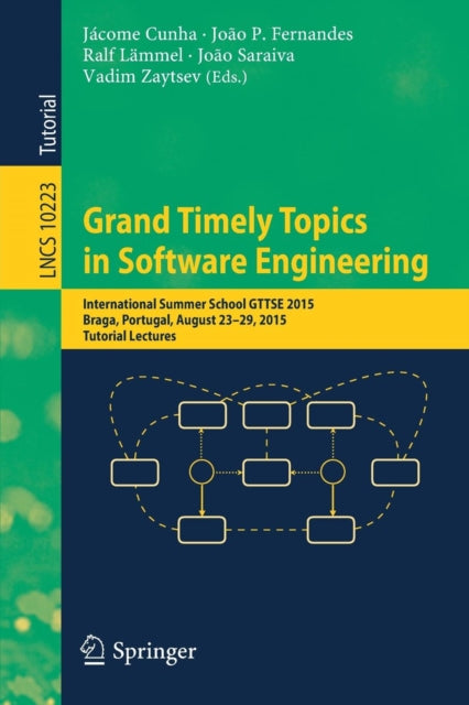 Book cover of: Grand Timely Topics in Software Engineering. By: Jácome Cunha