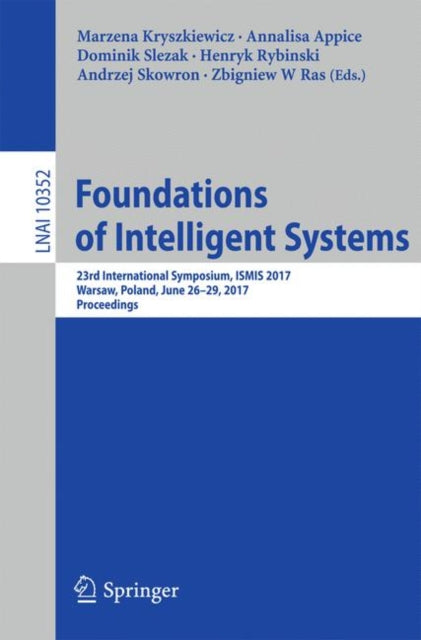 Book cover of: Foundations of Intelligent Systems. By: Marzena Kryszkiewicz