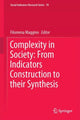 Book cover of: Complexity in Society: From Indicators Construction to their Synthesis. By: Filomena Maggino