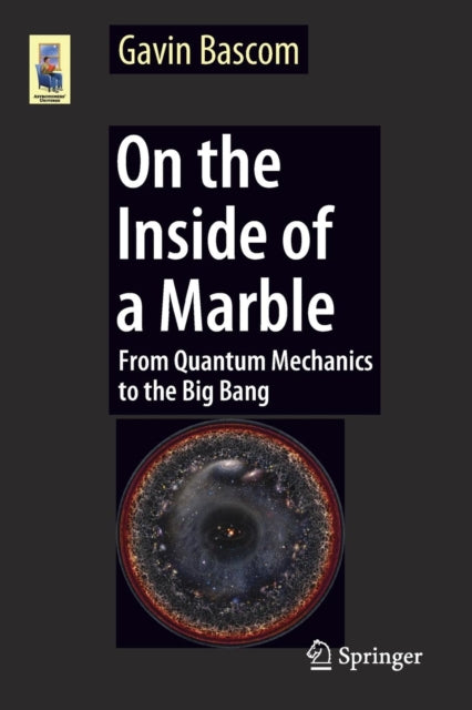 Book cover of: On the Inside of a Marble. By: Gavin Bascom