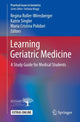 Book cover of: Learning Geriatric Medicine. By: Regina Roller-Wirnsberger