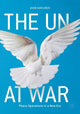 Book cover of: UN at War. By: John Karlsrud