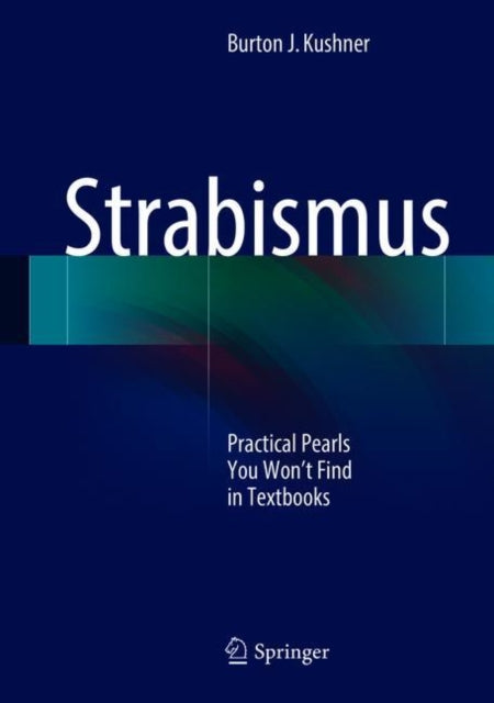 Book cover of: Strabismus. By: Burton J. Kushner