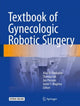 Book cover of: Textbook of Gynecologic Robotic Surgery